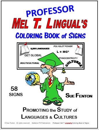 PROFESSOR MEL T. LINGUAL'S Coloring Book of Signs